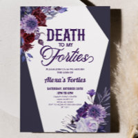 Morte à minha quarenta Festa de aniversário Floral