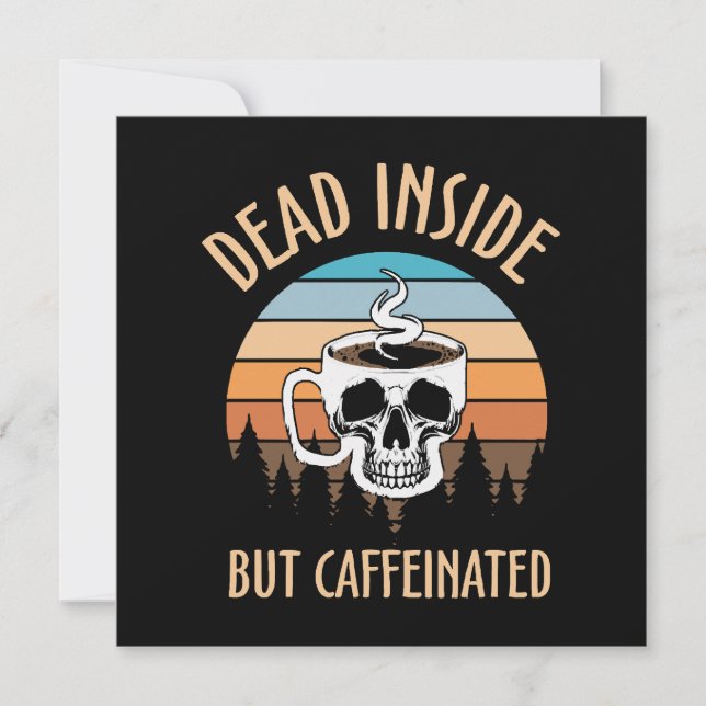 Convites Morto por dentro mas cafeinado (Frente)