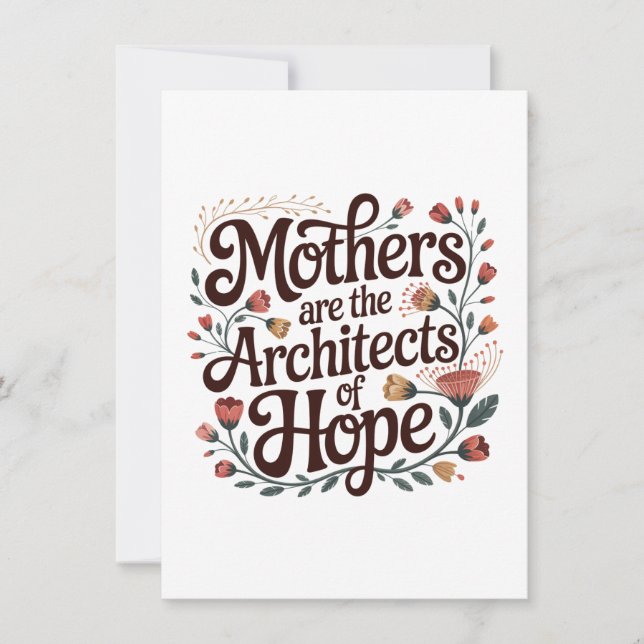Convites Mothers Are The Architects Of Hope (Frente)