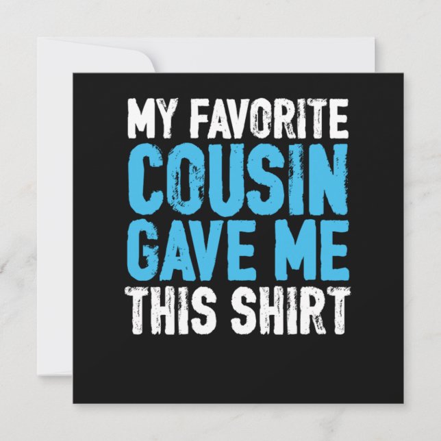 Convites My Favorite Cousin Sister Brother Aunt Uncle Gift (Frente)