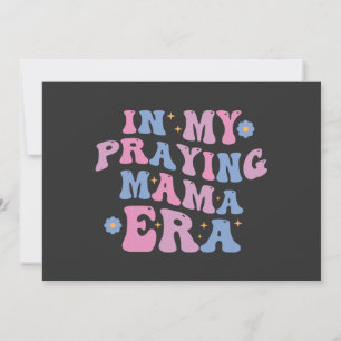 Convites Na Minha Era de Mãe que Reza