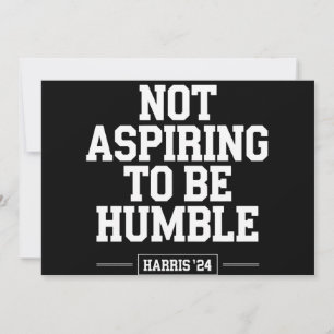 Convites Não Aspirando a ser Humble Kamala Harris 2024