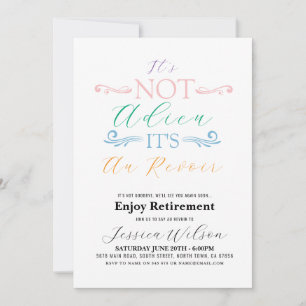 Convites Não é Adieu, é a Festa de Au Revoir.