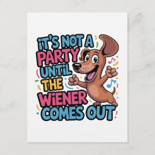 Convites Não é uma Festa Até o Wiener Sair