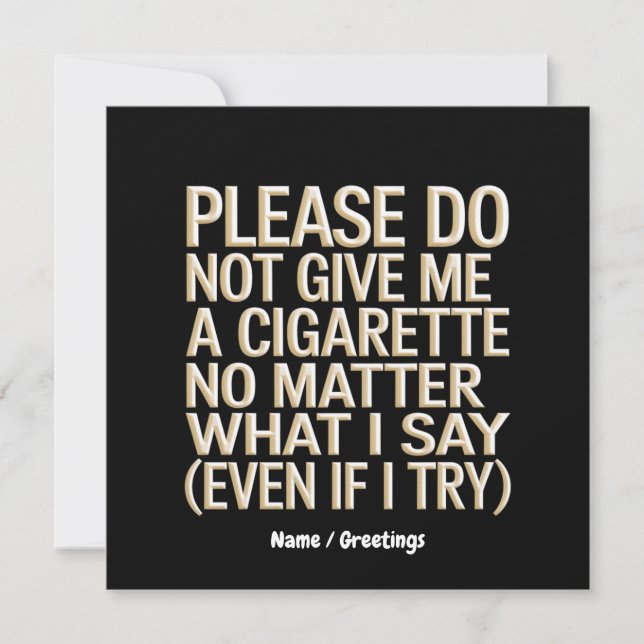 Convites Não Me Dê Um Cigarro Engraçado. (Frente)
