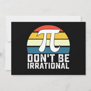 Convites Não seja matemática irracional no Pi Day