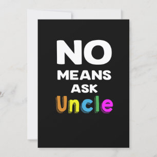 Convites Não Significa Perguntar Engraçado ao Tio Gift