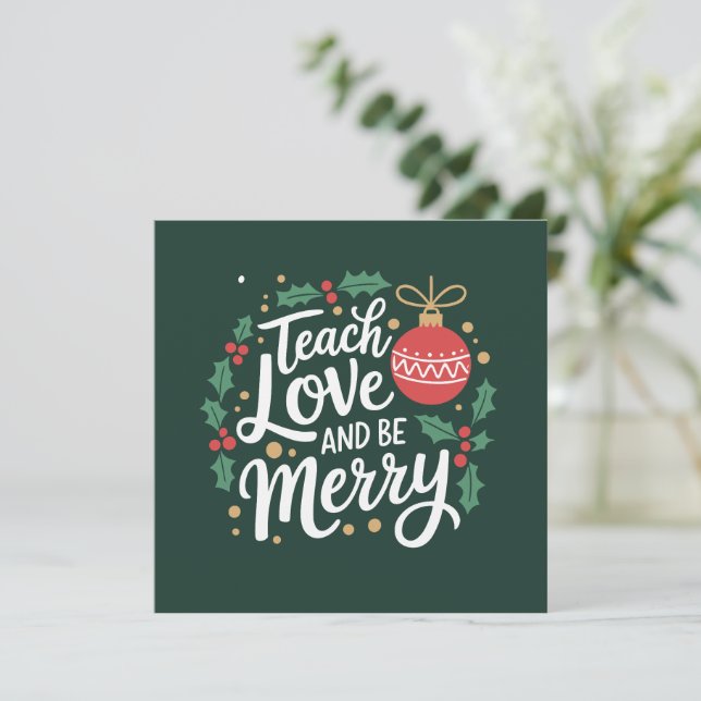 Convites Natal Ensine Amor E Seja Alegre Professor Xmas (Em pé/Frente)