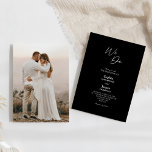 Convites Negra Simples Clássica Moderna Fazemos Casamento F<br><div class="desc">Este preto clássico e simples que fazemos convite para casamento fotográfico é perfeito para o seu elegante casamento moderno. Esta design apresenta uma caligrafia simples branca, colocada sobre um fundo preto escuro para corresponder ao seu casamento clássico tradicional ou ao casamento de boho minimalista no primavera, verão, outono ou inverno....</div>