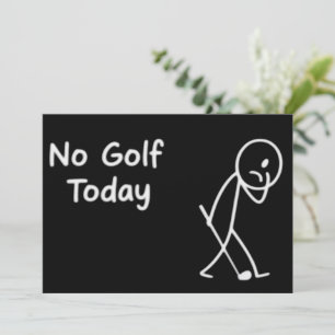 Convites Nenhum Golfe Hoje Figura de Golfer Triste Engraçad
