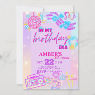 Convites No meu aniversário, Era rosa, roxa, Neon Birthday