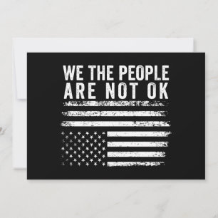 Convites Nós, O Povo, Não Estamos Bem Bandeira Americana Vi