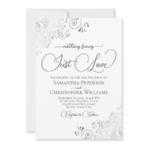 Nothing Fancy Just Love Silver & White Wedding