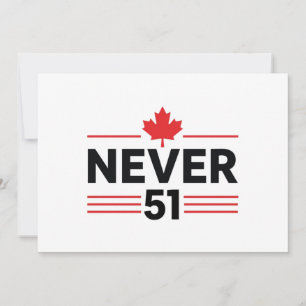 Convites Nunca 51 Estado do Canadá - Orgulho e Patriótico