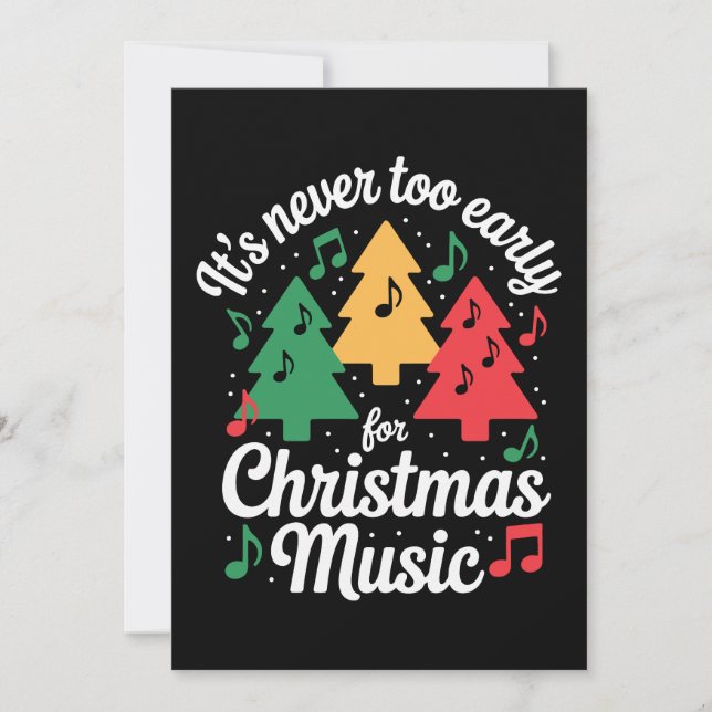 Convites Nunca É Muito Cedo para Árvores de Música de Natal (Frente)