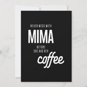 Convites Nunca Mente Com Mima Antes Que Ela Tenha Café