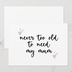 Convites Nunca Velho Demais Para Precisar da Minha Mãe Pres