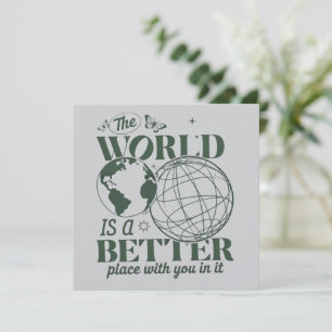 Convites O Mundo É Um Lugar Melhor Com Você Nele Ansiedade