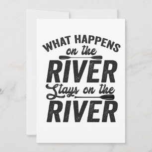 Convites O que acontece no Rio Fica no Rio Canoa