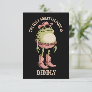 Convites O Único Agachamento Que Estou Fazendo É O Cowboy E