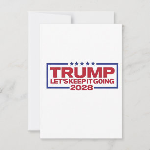 Convites O Vamos Trump 2028 Continua.