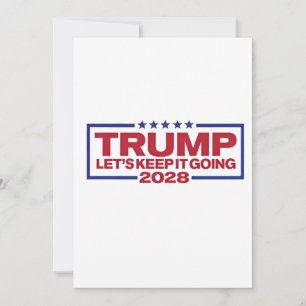 Convites O Vamos Trump 2028 Continua.