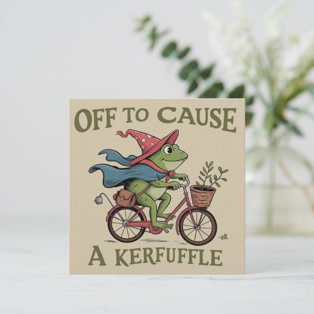 Convites Off to Cause a Kerfuffle Frog Sarcastic Funny Meme (Em pé/Frente)