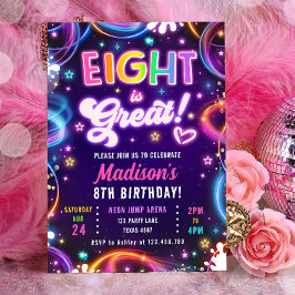 Convites Oito é Ótimo Aniversário de 8 anos Menina Neon Ret