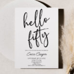 Convites Olá 50 Festa de aniversário Elegante Mínima 50<br><div class="desc">Este é um Convite de aniversário 50 Mínimo Minimalista Negro Branco 50!</div>