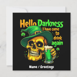 Convites Olá, Escuridão. Vim Beber contigo outra vez.