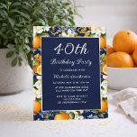 Convites Oranges White Flowers Navy Blue 40th Birthday<br><div class="desc">Celebrate a milestone in elegant style with this navy blue and orange floral 40th birthday party invitation. Featuring a rich deep-blue background framed by vibrant oranges, lush greenery, and soft white florals, this design blends classic elegance with a fresh, celebratory feel. Graceful script typography highlights the milestone age, while clean,...</div>