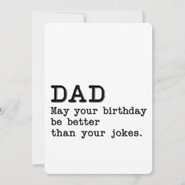 Convites Pai Pode Ser Seu Aniversário Melhor Que Suas Piada