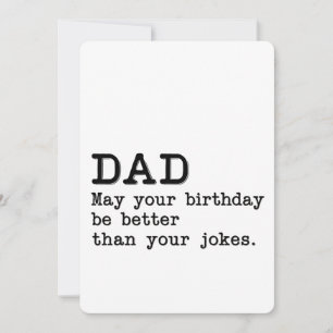 Convites Pai, Que Seu Aniversário Seja Melhor Do Que As Sua