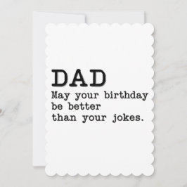 Convites Pai, Que Seu Aniversário Seja Melhor Do Que As Sua