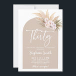 Convites Pampas Grass Arch 30 Aniversário<br><div class="desc">Boho Pampas Grass Arch 30 Convite de aniversário para ela</div>