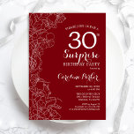 Convites Partido aniversário de 30 anos da Surpresa Vermelh<br><div class="desc">Convite de festas de aniversário de 30 anos de Surpresa Floral Branca Vermelha. Design minimalista moderno com sotaques botânicos e letra de escrita tipográfica. Simples cartão de convite floral perfeito para uma festa surpresa na moda. Pode ser personalizado para qualquer idade. Impressos convites Zazzle ou modelo de impressão digital instantânea...</div>