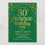 Convites Partido aniversário de 30 anos de Surpresa - Verde<br><div class="desc">Convite de festas de aniversário de 30 anos surpresa. Design elegante na floresta verde e ouro brilhante. Possui fonte de script na moda e confetti. Envie-me uma mensagem se precisar de idade personalizada.</div>