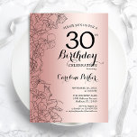 Convites Partido aniversário de 30 anos Floral Dourado rosa<br><div class="desc">Convite de festas aniversário de 30 anos Floral Dourado. Design minimalista moderno com desenhos botânicos em destaque e letra de script de tipografia. Simples trendy convida cartão perfeito para uma festa de na moda. Pode ser personalizado para qualquer idade. Impressos convites Zazzle ou modelo de impressão digital instantânea para download....</div>