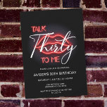 Convites Partido aniversário de 30 anos Rosa Moderno<br><div class="desc">Celebre o grande estilo 3-0 com o nosso convite de aniversário neon "Talk Trinta para Mim"! Este design vibrante e lúdico apresenta letras néon ousadas que pop contra o fundo escuro, com um par de lábios neonatais sombrios acrescentando um toque de diversão e talento. Prepare-se para festejar a noite fora...</div>