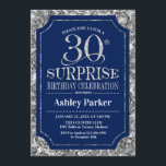 Convites Partido aniversário de 30 anos Surpresa - Marinho<br><div class="desc">Convite de celebração de aniversário de 30 anos surpresa. Design elegante em azul marinho e padrão de prata brilhante. Apresenta uma fonte elegante de script. Envie-me uma mensagem se precisar de mais personalização.</div>