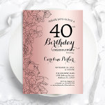 Convites Partido aniversário de 40 anos Floral Dourado rosa<br><div class="desc">Convite de festas aniversário de 40 anos Floral Dourado. Design minimalista moderno com desenhos botânicos em destaque e letra de script de tipografia. Simples trendy convida cartão perfeito para uma festa de na moda. Pode ser personalizado para qualquer idade. Impressos convites Zazzle ou modelo de impressão digital instantânea para download....</div>