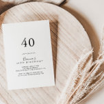 Convites Partido aniversário de 40 anos Minimalista Simples<br><div class="desc">Este simples convite de festas minimalista é perfeito para uma festa de aniversário moderna. O design simples e elegante apresenta a tipografia de scripts clássicos e ricos em preto e branco.</div>
