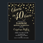 Convites Partido aniversário de 40 anos Surpresa - Preto Do<br><div class="desc">Convite de festas de aniversário de 40 anos surpresas Elegante com ouro brilhante falso e preto. Possui fonte de script e confetti. Saúde para 40 anos! Me mande mensagem se precisar de uma idade personalizada.</div>