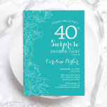 Convites Partido aniversário de 40 anos Surpresa - Turquois<br><div class="desc">Convite de festas de Surpresa Floral Turquesa. Design minimalista moderno com sotaques botânicos e letra de escrita tipográfica. Simples carta de convite feminina perfeita para uma festa surpresa na moda. Pode ser personalizado para qualquer idade.</div>