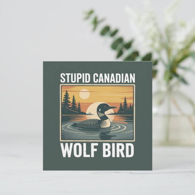 Convites Passaro Lobo Canadense Idiota Animal Sarcástico  (Em pé/Frente)