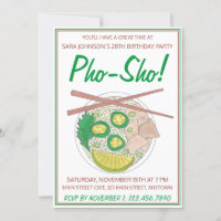 Pho Sho! Festa de aniversário Engraçada da Sopa Vi