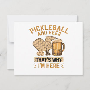 Convites Pickleball e Cerveja É Por Isso Que Estou Aqui Pic