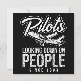 Convites Pilots Looking Down On People Since 1903 Career Gi