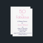 Convites Pink Fiftieth Birthday Invitation<br><div class="desc">A beautiful,  Pink  50th birthday invitation you can personalize and send out for your fiftieth birthday party celebration. The words "50 and Fabulous" are set using popular typography.   Other colors and patterns are available.</div>