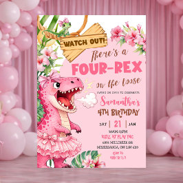 Convites Pink Four Rex On The Loose Fourth Birthday